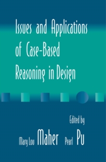 Issues and Applications of Case-Based Reasoning to Design