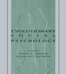 Evolutionary Social Psychology