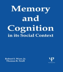 Memory and Cognition in Its Social Context