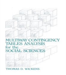 Multiway Contingency Tables Analysis for the Social Sciences