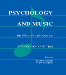 Psychology and Music : The Understanding of Melody and Rhythm