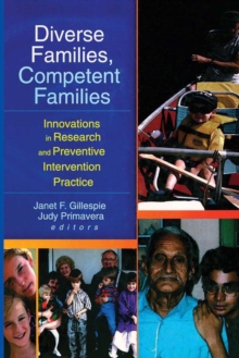 Diverse Families, Competent Families : Innovations in Research and Preventive Intervention Practice