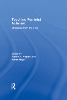 Teaching Feminist Activism : Strategies from the Field