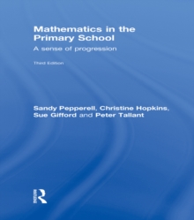 Mathematics in the Primary School : A Sense of Progression