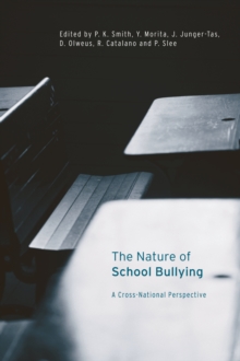 The Nature of School Bullying : A Cross-National Perspective