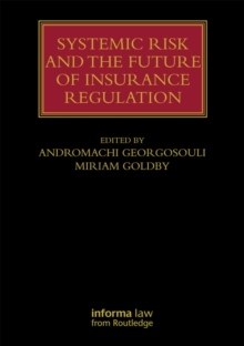 Systemic Risk and the Future of Insurance Regulation