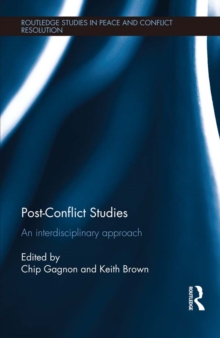 Post-Conflict Studies : An Interdisciplinary Approach