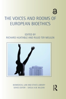 The Voices and Rooms of European Bioethics