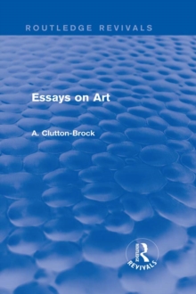 Essays on Art (Routledge Revivals)