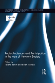 Radio Audiences and Participation in the Age of Network Society