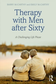 Therapy with Men after Sixty : A Challenging Life Phase