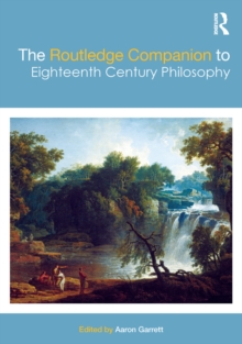 The Routledge Companion to Eighteenth Century Philosophy