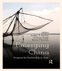 Emerging China : Prospects of Partnership in Asia