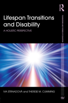 Lifespan Transitions and Disability : A holistic perspective