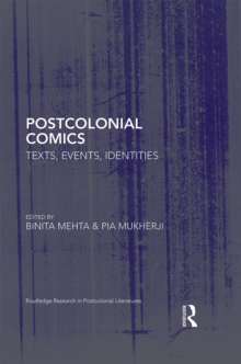 Postcolonial Comics : Texts, Events, Identities