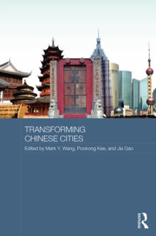 Transforming Chinese Cities