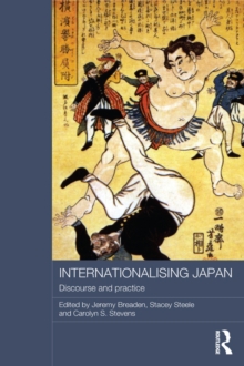 Internationalising Japan : Discourse and Practice