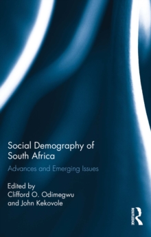 Social Demography of South Africa : Advances and Emerging Issues