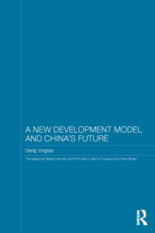 A New Development Model and China's Future