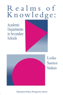 Realms Of Knowledge : Academic Departments In Secondary Schools