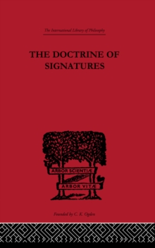 The Doctrine of Signatures : A Defence of Theory in Medicine