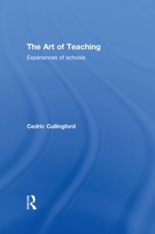 The Art of Teaching : Experiences of Schools