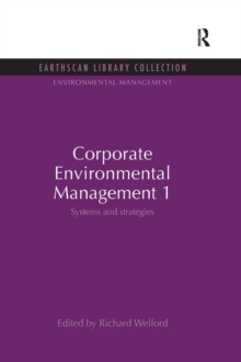 Corporate Environmental Management 1 : Systems and Strategies