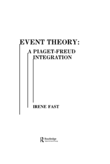 Event Theory : A Piaget-freud Integration