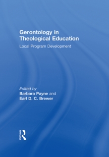 Gerontology in Theological Education : Local Program Development