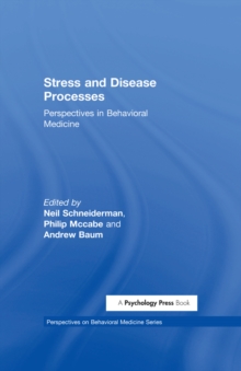 Stress and Disease Processes : Perspectives in Behavioral Medicine