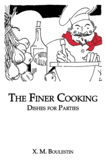 Finer Cooking: Dishes For