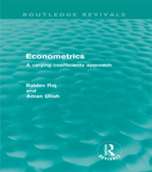 Econometrics (Routledge Revivals) : A Varying Coefficients Approach