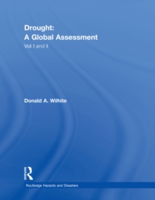 Droughts : A Global Assesment