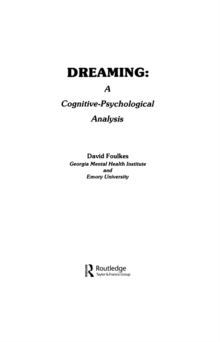 Dreaming : A Cognitive-psychological Analysis