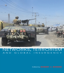 Networks, Terrorism and Global Insurgency