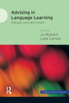 Advising in Language Learning : Dialogue, Tools and Context