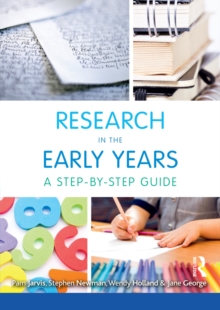 Research in the Early Years : A step-by-step guide