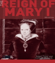 The Reign of Mary I