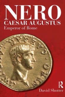 Nero Caesar Augustus : Emperor of Rome