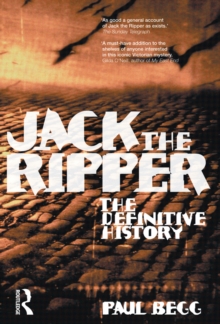 Jack the Ripper : The Definitive History