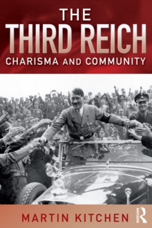 The Third Reich : Charisma and Community