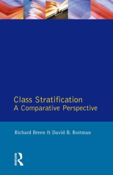 Class Stratification : Comparative Perspectives