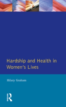 Hardship & Health Womens Lives