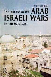 The Origins of the Arab Israeli Wars