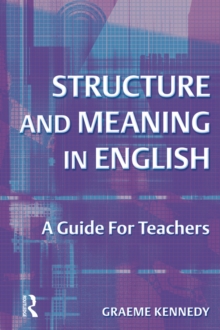 Structure and Meaning in English : A Guide for Teachers