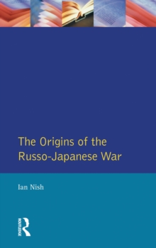 The Origins of the Russo-Japanese War