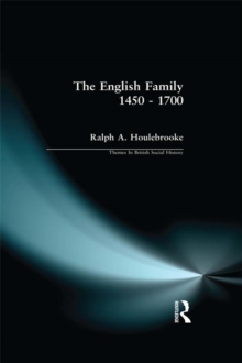 The English Family 1450 - 1700