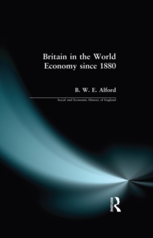 Britain in the World Economy since 1880