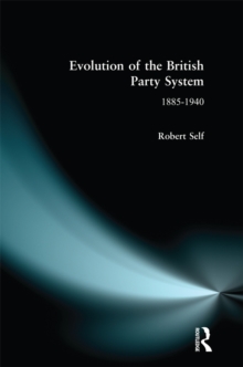 Evolution of the British Party System : 1885-1940