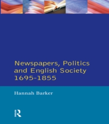 Newspapers and English Society 1695-1855